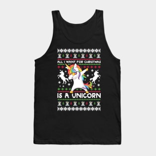 All i want for Christmas is a unicorn Tank Top